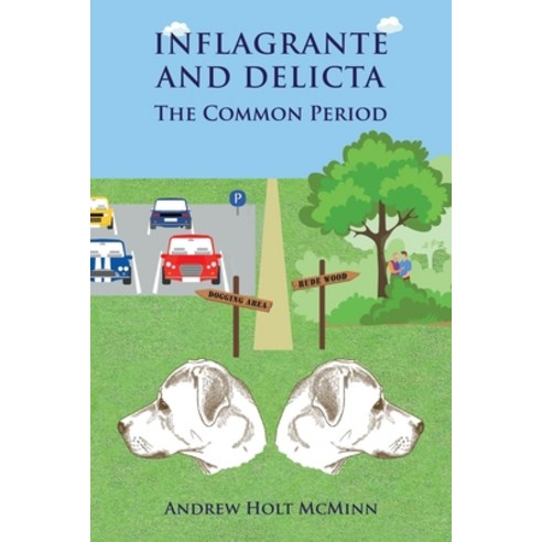 Inflagrante and Delicta - The Common Period Paperback, Austin Macauley, English, 9781528911047