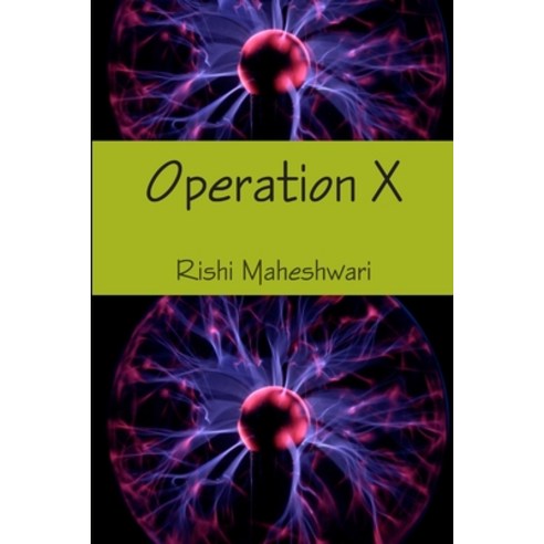 (영문도서) Operation X Paperback, Lulu.com, English, 9781300038313
