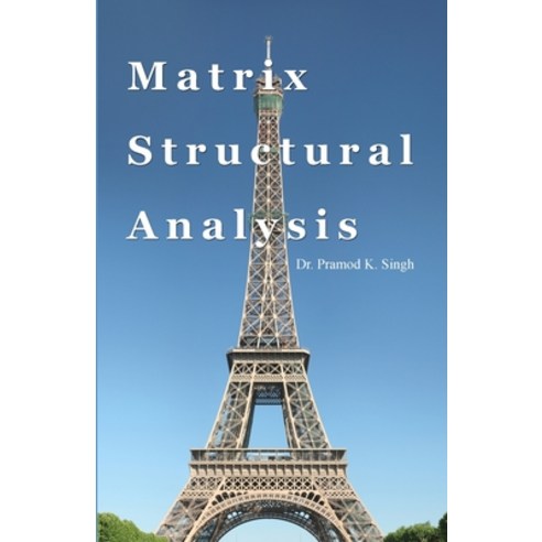 (영문도서) Matrix Structural Analysis Paperback, Dorrance Publishing Co., English, 9781646109883