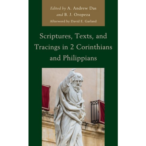 (영문도서) Scriptures Texts and Tracings in 2 Corinthians and Philippians Hardcover, Fortress Academic, English, 9781978713536