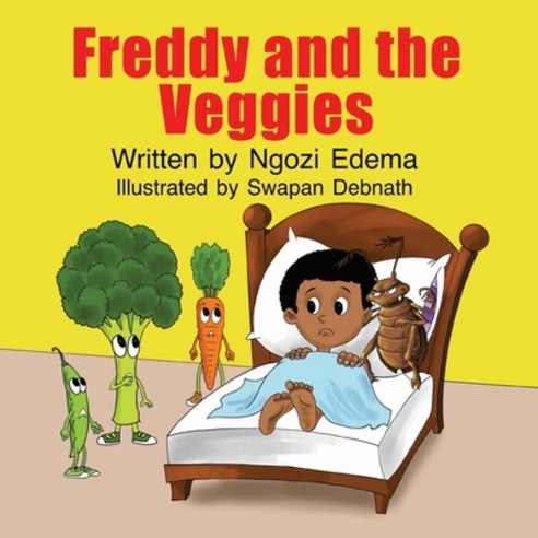 Freddy and the Veggies Paperback, Independently Published, English, 9798731890052