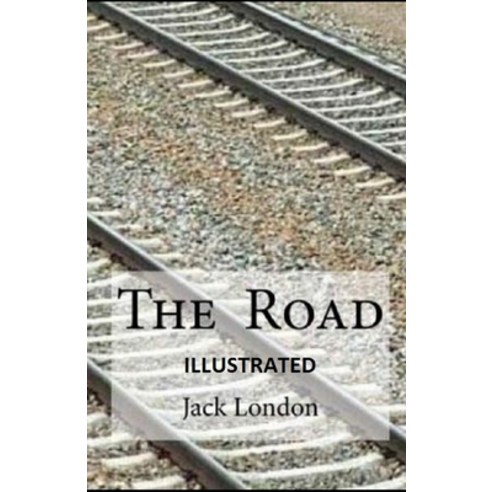 The Road Illustrated Paperback, Independently Published