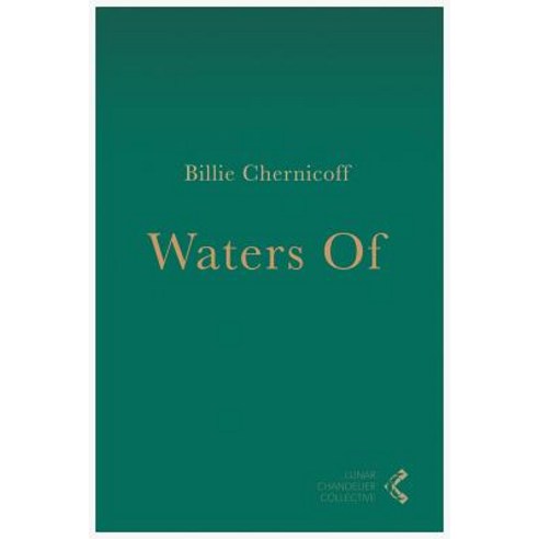 Waters of Paperback, Lunar Chandelier Collective, English, 9780997371529