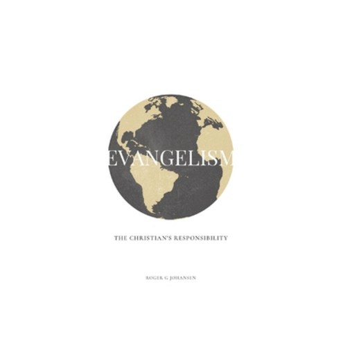 (영문도서) Evangelism: The Christian''s Responsibility Paperback, Heritage Hills Press, English, 9781737332725