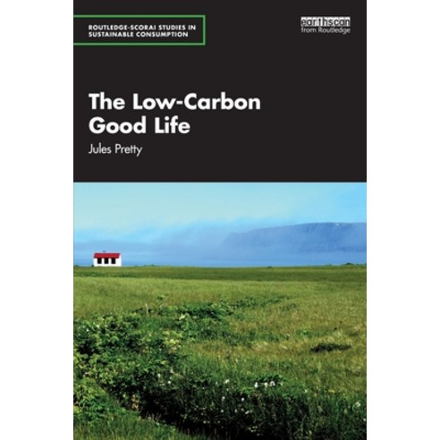 (영문도서) The Low-Carbon Good Life Paperback, Routledge, English, 9781032388205