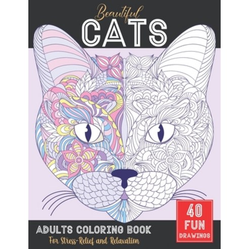 cats coloring book for adults: An Amazing and Beautiful Cats coloring pages for Adults. Paperback, Independently Published, English, 9798575532859