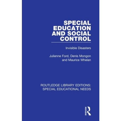 (영문도서) Special Education and Social Control: Invisible Disasters Paperback, Routledge, English, 9781138590199