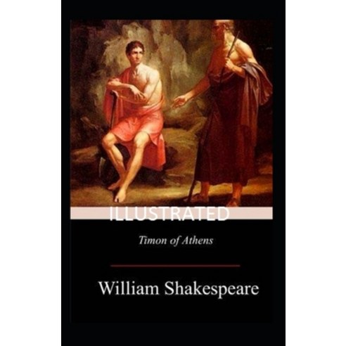 Timon of Athens illustrated Paperback, Independently Published