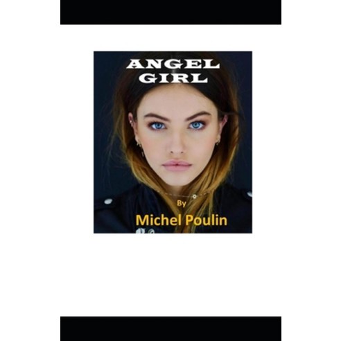 (영문도서) Angel Girl Paperback, Independently Published, English, 9798471984325