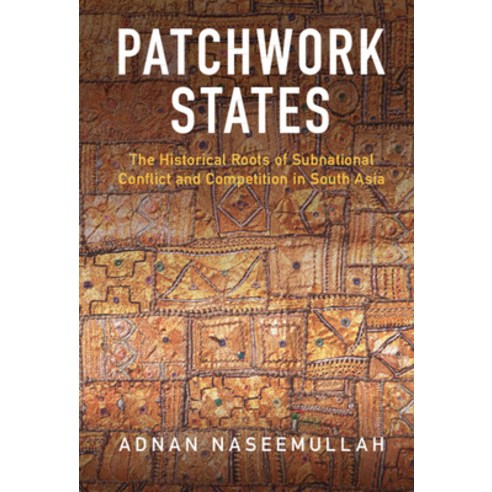 (영문도서) Patchwork States Hardcover, Cambridge University Press, English, 9781009158428