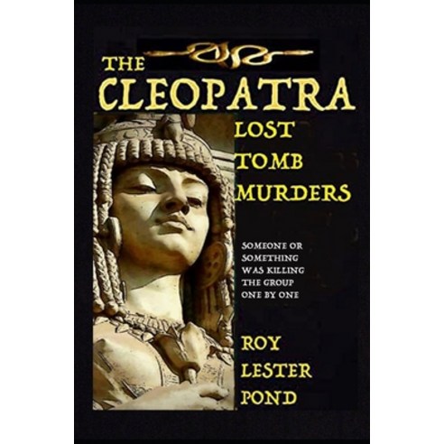 (영문도서) The CLEOPATRA Tomb Murders Paperback, Independently Published, English, 9781702585217