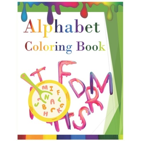 Alphabet Coloring Book: My Best Toddler Coloring Book . 110 coloring pages !! -Easy big giant sim... Paperback, Independently Published, English, 9798695415339