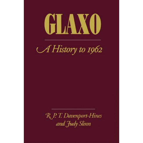(영문도서) Glaxo: A History to 1962 Paperback, Cambridge University Press, English, 9780521425599