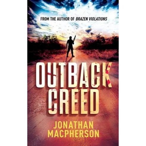 Outback Creed Paperback, Jonathan MacPherson