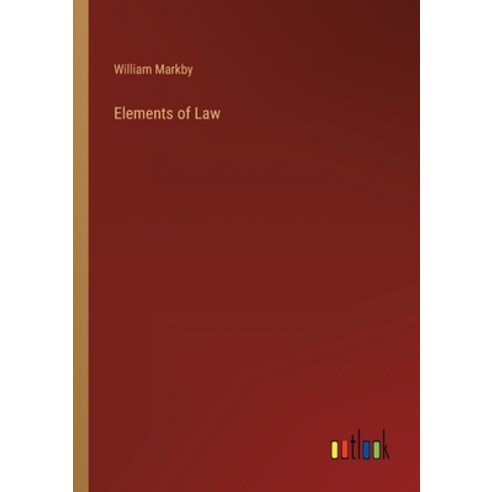 (영문도서) Elements of Law Paperback, Outlook Verlag, English, 9783368128548