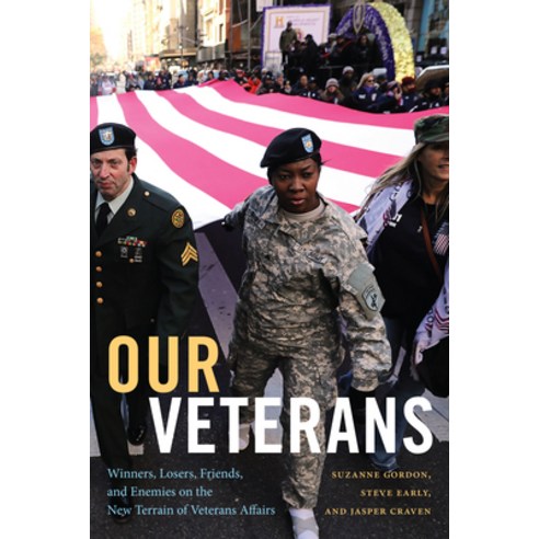 (영문도서) Our Veterans: Winners Losers Friends and Enemies on the New Terrain of Veterans Affairs Paperback, Duke University Press, English, 9781478018544