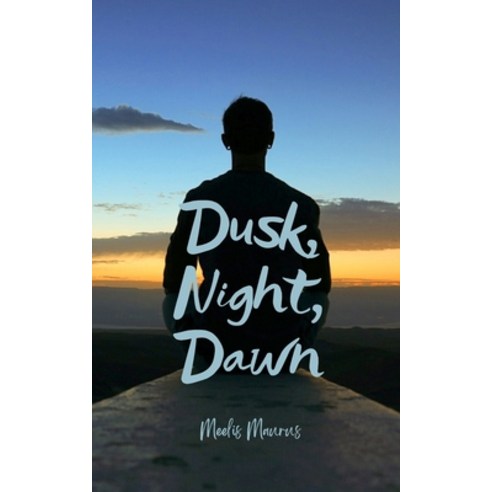 (영문도서) Dusk Night Dawn Paperback, Book Fairy Publishing, English, 9789916759035