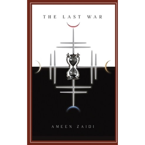 (영문도서) The Last War Paperback, Austin Macauley, English, 9789948452744