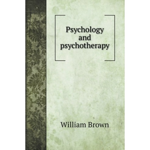 Psychology and psychotherapy Hardcover, Book on Demand Ltd.