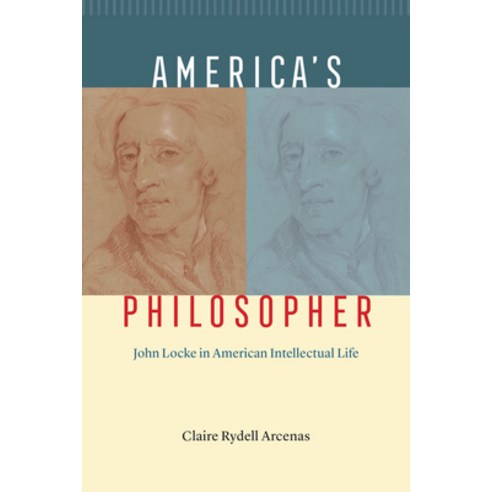 (영문도서) America''s Philosopher: John Locke in American Intellectual Life Paperback, University of Chicago Press, English, 9780226829333