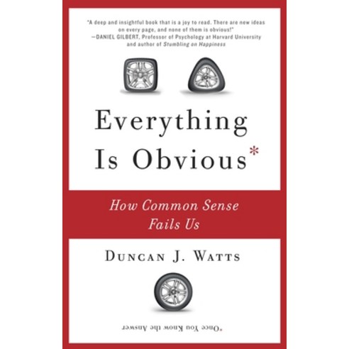 (영문도서) Everything Is Obvious: How Common Sense Fails Us Paperback, Currency, English, 9780307951793