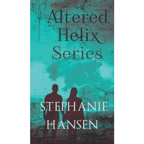 Altered Helix Omnibus: Series Hardcover, Metamorphosis Literary Agency, English, 9781735042312