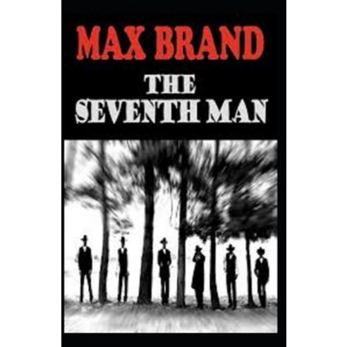 (영문도서) The Seventh Man Annotated Paperback, Independently Published, English, 9798519519519