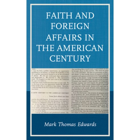 Faith and Foreign Affairs in the American Century Paperback, Lexington Books, English, 9781498570138