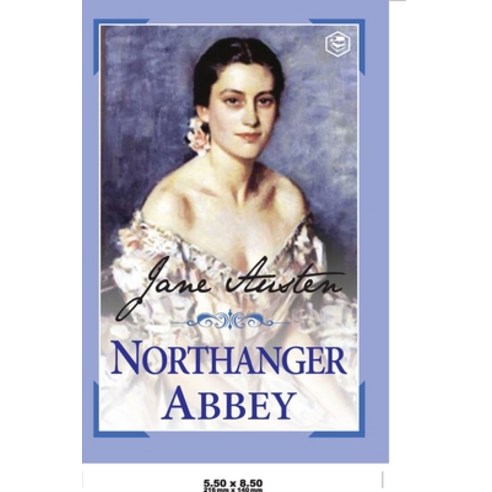 Northanger Abbey Paperback, Sanage Publishing, English, 9789390575985