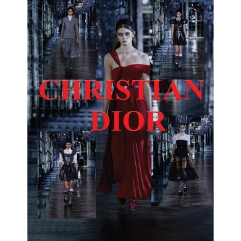 Christian Dior Paperback, Independently Published, English, 9798719741031
