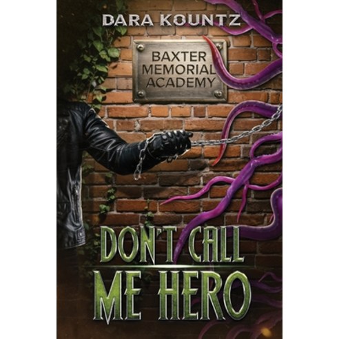 (영문도서) Don''t Call Me Hero Paperback, Independently Published, English, 9798308280668