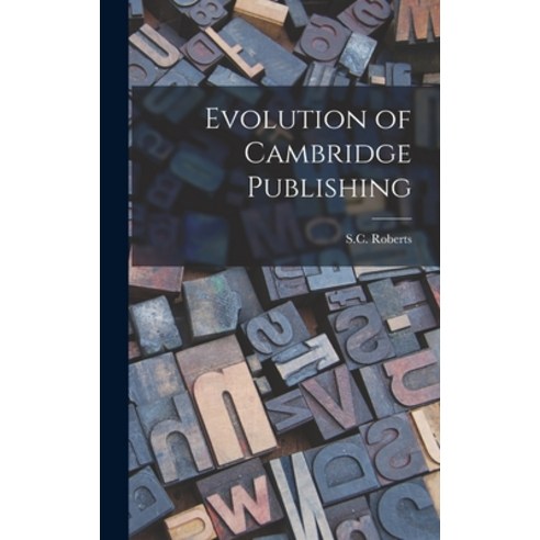 (영문도서) Evolution of Cambridge Publishing Hardcover, Hassell Street Press, English, 9781013789007