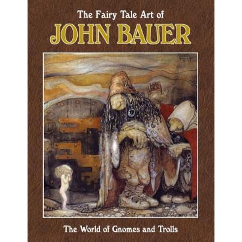 The Fairy Tale Art of John Bauer, Redcrest Publishing