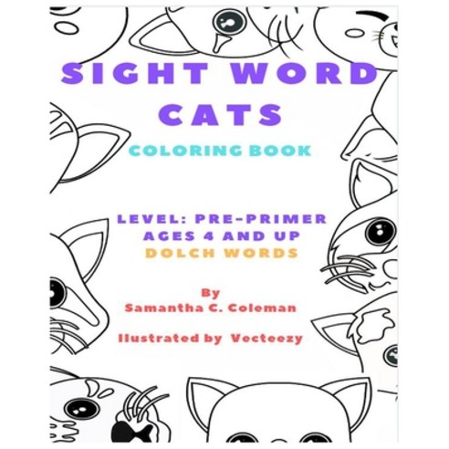 Sight Word Cats Coloring Book Paperback, Independently Published