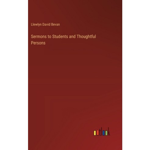 (영문도서) Sermons to Students and Thoughtful Persons Hardcover, Outlook Verlag, English, 9783385452657