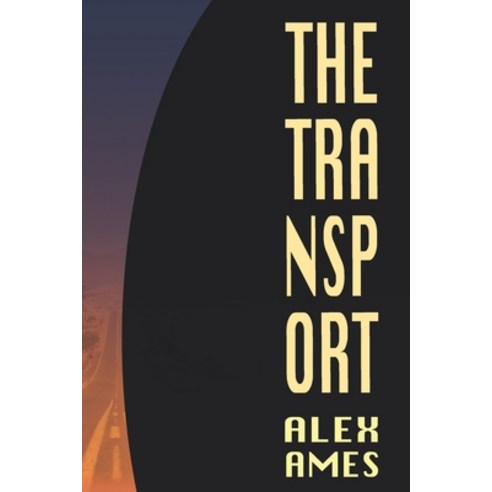 The Transport Paperback, Independently Published, English, 9798589619881