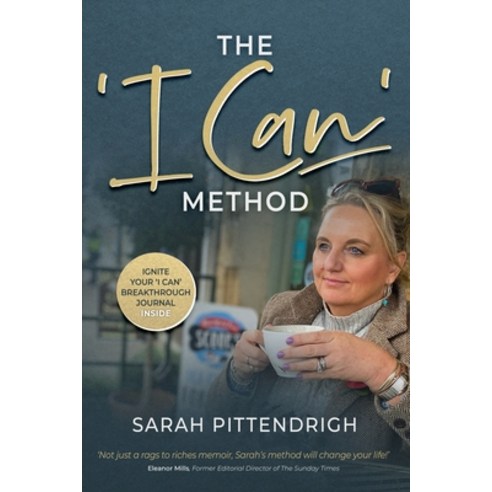 (영문도서) The ''I Can'' Method: Includes the Ignite Your ''I Can'' Breakthrough Journal Paperback, Silver Lough Publishing, English, 9781739210007