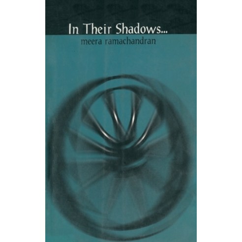 (영문도서) In Their Shadows Paperback, Srishti Publishers, English, 9788187075899