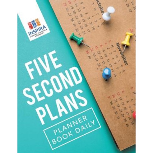 Five Second Plans - Planner Book Daily Paperback, Inspira Journals, Planners ..., English, 9781645213864