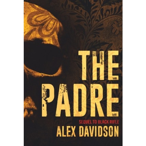 (영문도서) The Padre Hardcover, Alex Davidson, English, 9781736519660
