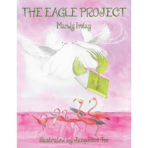 (영문도서) The Eagle Project Paperback, Grosvenor House Publishing ..., English, 9781839750519