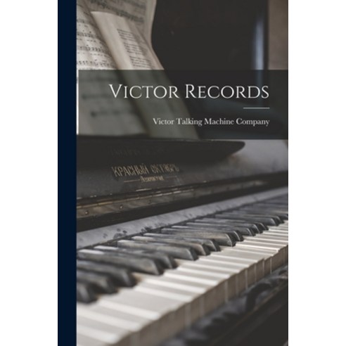 (영문도서) Victor Records Paperback, Legare Street Press, English, 9781017282146