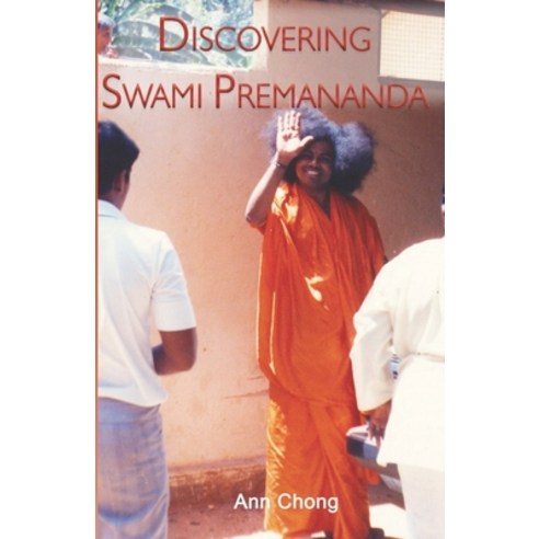 (영문도서) Discovering Swami Premananda Paperback, Rishi Books, English, 9788195444670
