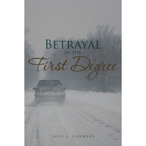(영문도서) Betrayal in the First Degree Paperback, Page Publishing
