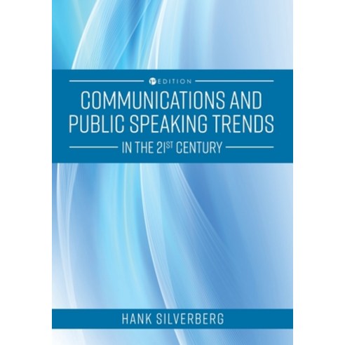 (영문도서) Communications and Public Speaking Trends in the 21st Century Paperback, Cognella, English, 9781793551917