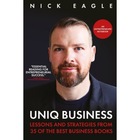 (영문도서) UNIQ Business: Lessons and Strategies from 35 of the Best Business Books Paperback, Blurb, English, 9798211496125