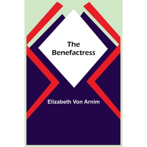(영문도서) The Benefactress Paperback, Alpha Edition, English, 9789354757617