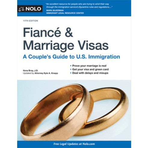 (영문도서) Fiance and Marriage Visas: A Couple''s Guide to U.S. Immigration Paperback, NOLO, English, 9781413329919