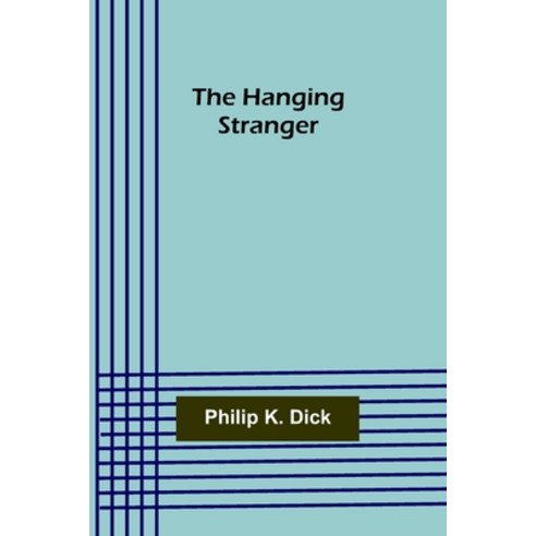 (영문도서) The Hanging Stranger Paperback, Alpha Edition, English, 9789356231719