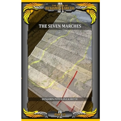 (영문도서) The Seven Marches Paperback, Independently Published, English, 9798503217018